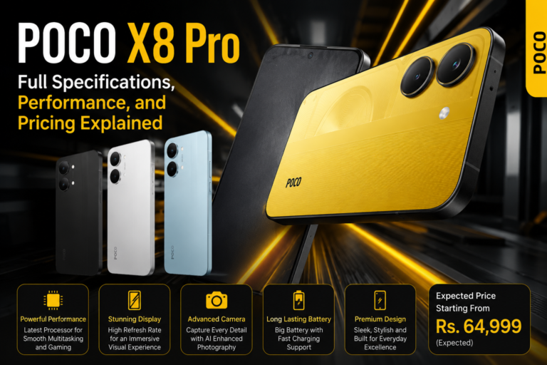 POCO X8 Pro: Full Specifications, Performance, and Pricing Explained